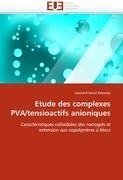 Etude des complexes PVA/tensioactifs anioniques