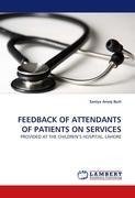 FEEDBACK OF ATTENDANTS OF PATIENTS ON SERVICES