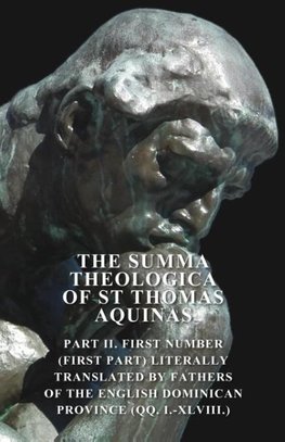 The Summa Theologica Of St Thomas Aquinas