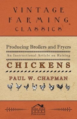 PRODUCING BROILERS & FRYERS -