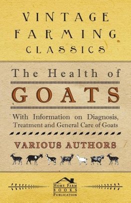 Various: Health of Goats - With Information on Diagnosis, Tr