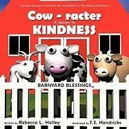 Cow-racter A Lesson in Kindness