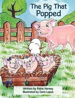 The Pig That Popped