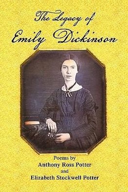 The Legacy of Emily Dickinson