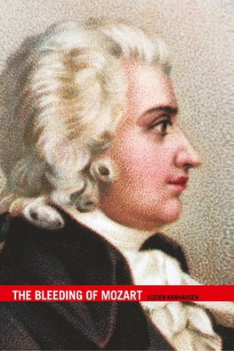 The Bleeding of Mozart