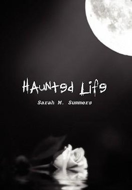 Haunted Life