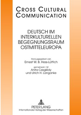 Deutsch im interkulturellen Begegnungsraum Ostmitteleuropa