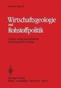 Wirtschaftsgeologie und Rohstoffpolitik