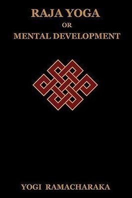 Raja Yoga or Mental Development