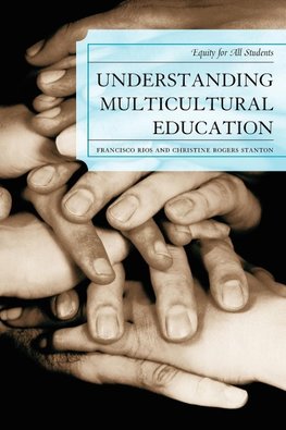 Understanding Multicultural Education