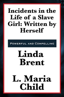 Incidents in the Life of a Slave Girl