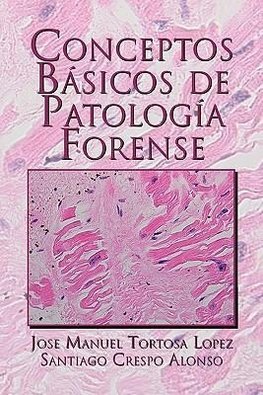 Conceptos Basicos de Patologia Forense