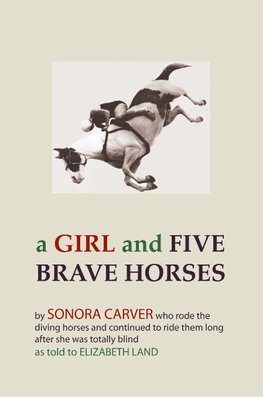 A Girl and Five Brave Horses