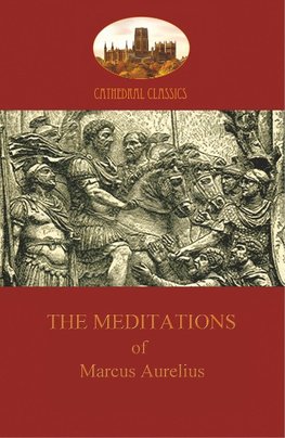 The Meditations of Marcus Aurelius (Aziloth Books)