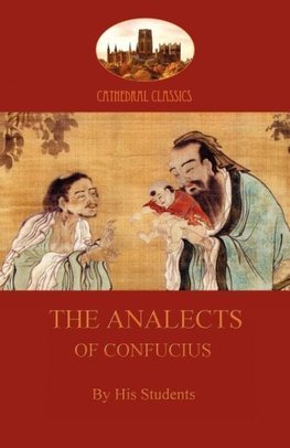 The Analects of Confucius  (Aziloth Books)