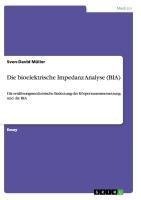 Die bioelektrische Impedanz Analyse (BIA)