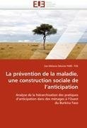 La prévention de la maladie, une construction sociale de l'anticipation