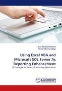 Using Excel VBA and Microsoft SQL Server As Reporting Enhancement