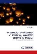 THE IMPACT OF WESTERN CULTURE ON WOMEN'S LEISURE IN TAIWAN