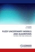 FUZZY UNCERTAINTY MODELS AND ALGORITHMS