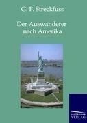 Der Auswanderer nach Amerika