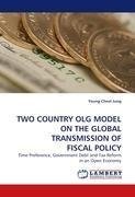 TWO COUNTRY OLG MODEL ON THE GLOBAL TRANSMISSION OF FISCAL POLICY