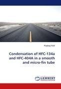 Condensation of HFC-134a and HFC-404A in a smooth and micro-fin tube