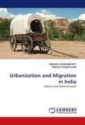 Urbanization and Migration in India