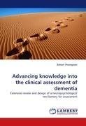 Advancing knowledge into the clinical assessment of dementia