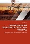 LA REORGANISATION PORTUAIRE DE LA BALTIQUE ORIENTALE