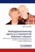 Methylglyoxal-lowering agents as a treatment for Alzheimer's disease?