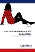 Lolita or the Confessions of a Cultural Icon