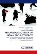 PSYCHOLOGICAL STUDY ON INDIAN SECURITY FORCES