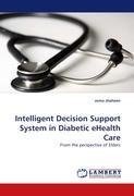 Intelligent Decision Support System in Diabetic eHealth Care