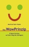 Das WowPrinzip