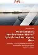 Modélisation du fonctionnement thermo-hydro-isotopique de plans d'eau