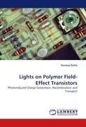 Lights on Polymer Field-Effect Transistors