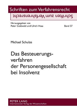 Das Besteuerungsverfahren der Personengesellschaft bei Insolvenz