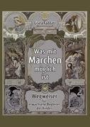 Was mit Märchen möglich ist