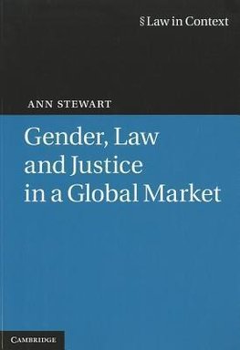 Gender, Law and Justice in a Global Market