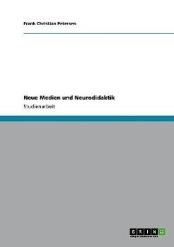 Neue Medien und Neurodidaktik