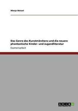 Das Genre des Kunstmärchens und die neuere phantastische Kinder- und Jugendliteratur