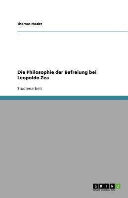 Die Philosophie der Befreiung bei Leopoldo Zea