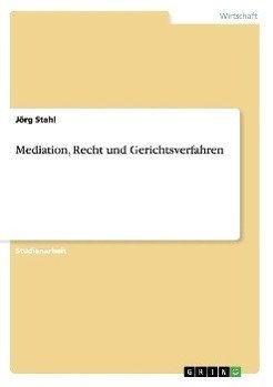 Mediation, Recht und Gerichtsverfahren