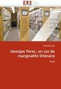 Georges Perec, un cas de marginalité littéraire