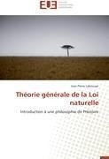 Théorie générale de la Loi naturelle