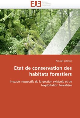 Etat de conservation des habitats forestiers