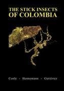 The Stick Insects of Colombia