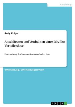 Anschliessen und Verdrahten einer LSA-Plus Verteilerdose