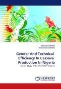 Gender And Technical  Efficiency In Cassava  Production In Nigeria